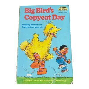 Big Bird's Copycat Day (Step into Reading) vintage book